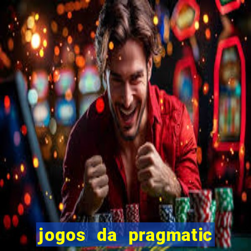 jogos da pragmatic play que mais pagam